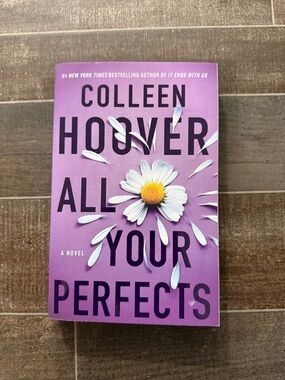 All Your Perfects - Colleen Hoover Paperback Novel